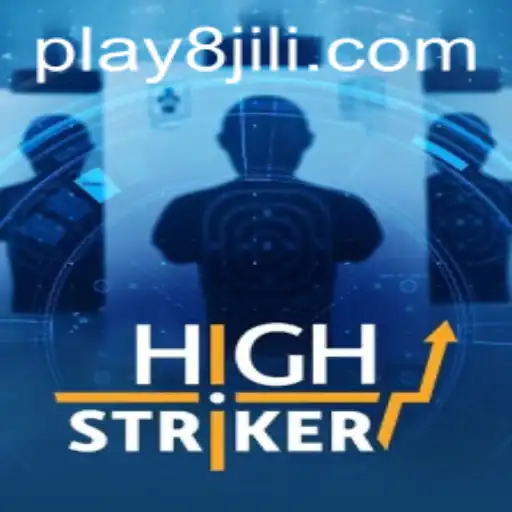 HighStriker: The Thrilling Experience at 8Jili.com