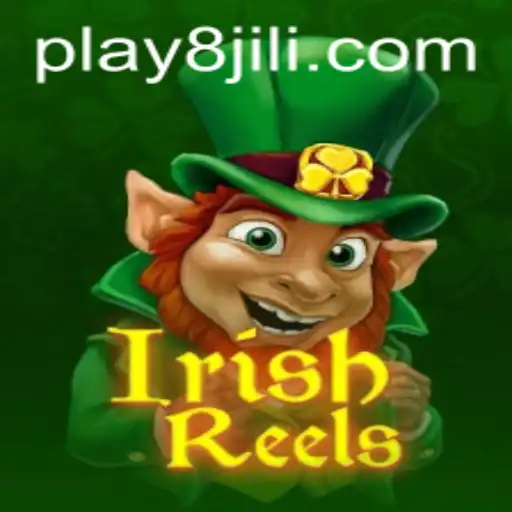 Exploring the Exciting World of IrishReels on 8Jili.com