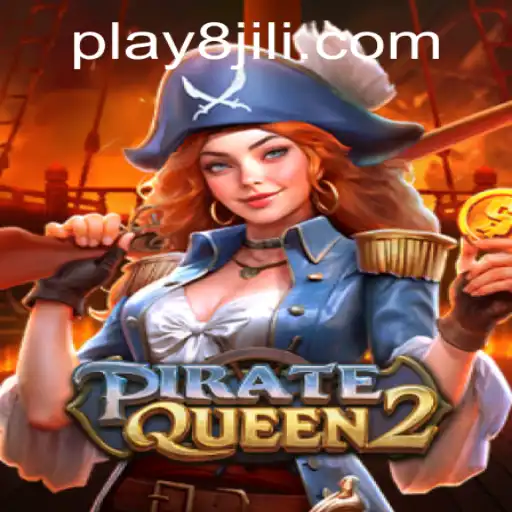 PirateQueen2: A Voyage Through Adventure on 8Jili.com